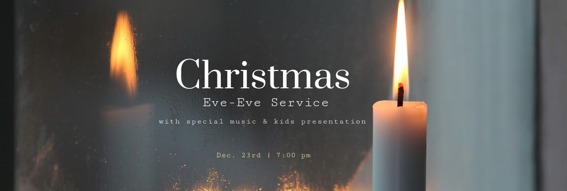 Christmas Eve Eve Service 2